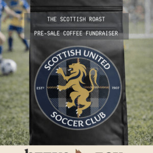 The Scottish Roast - U8 T1 Coffee Fundraiser *Pre-Sale*